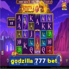 godzilla 777 bet