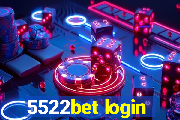 5522bet login