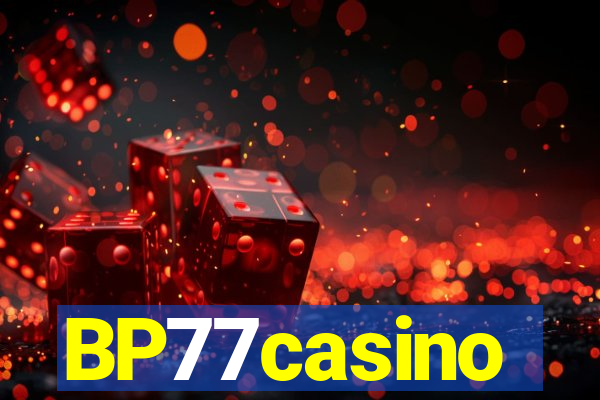 BP77casino