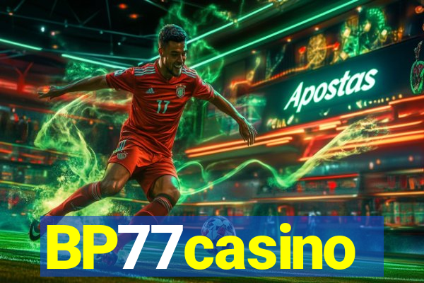 BP77casino