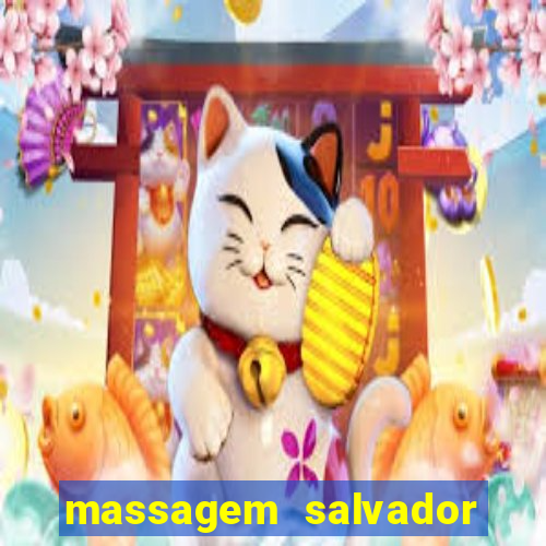 massagem salvador de bahia