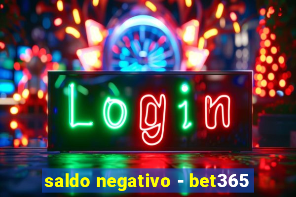 saldo negativo - bet365