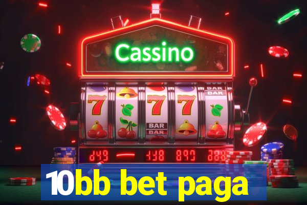 10bb bet paga