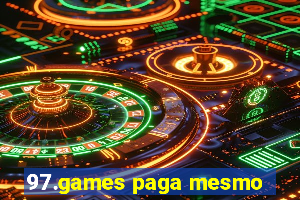 97.games paga mesmo