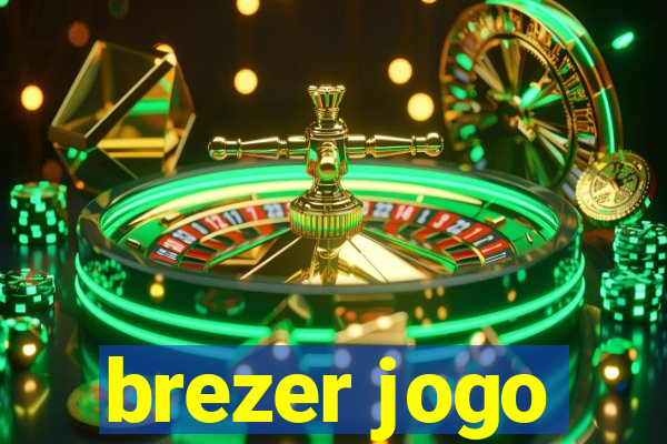 brezer jogo