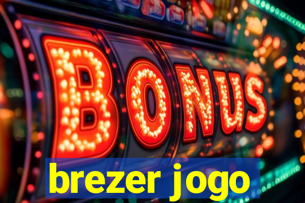 brezer jogo