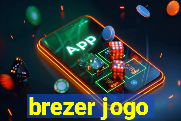 brezer jogo