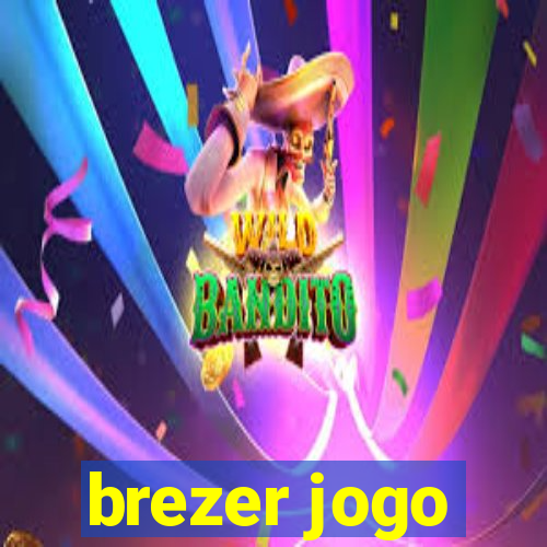 brezer jogo