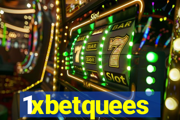 1xbetquees