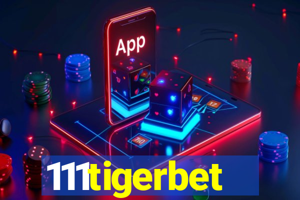 111tigerbet