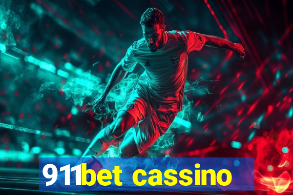 911bet cassino