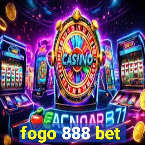 fogo 888 bet