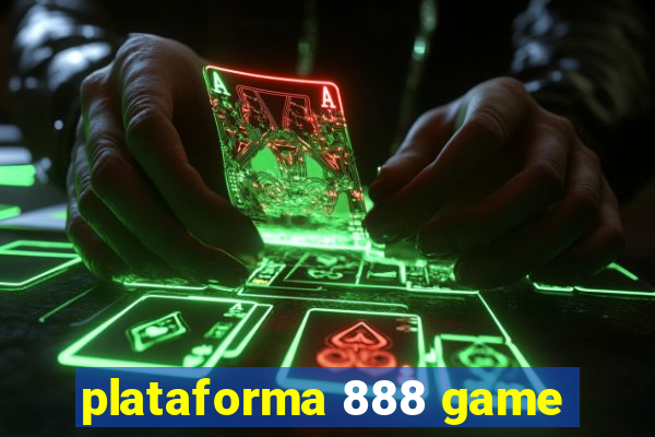 plataforma 888 game