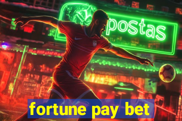 fortune pay bet