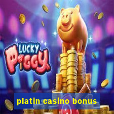 platin casino bonus