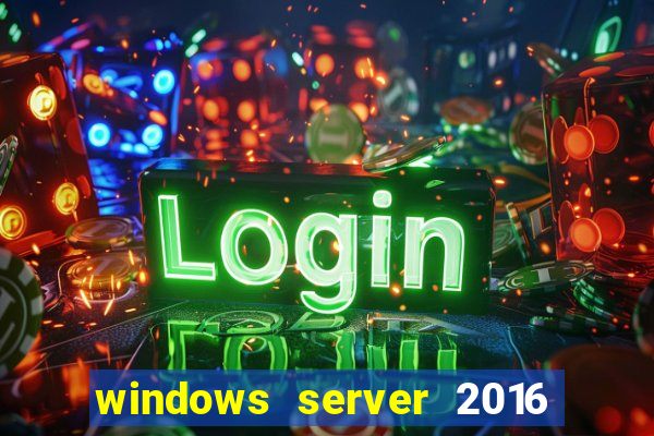 windows server 2016 download iso pt-br