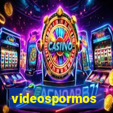 videospormos