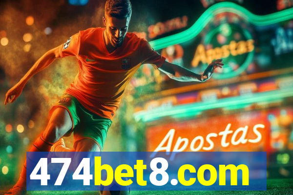 474bet8.com