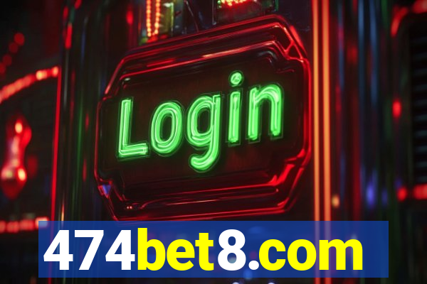 474bet8.com