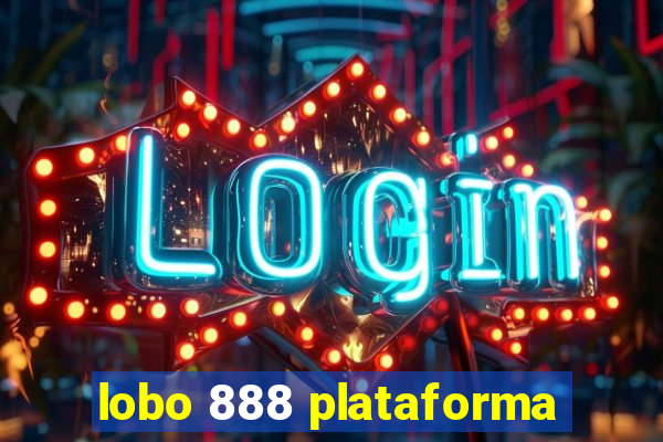 lobo 888 plataforma