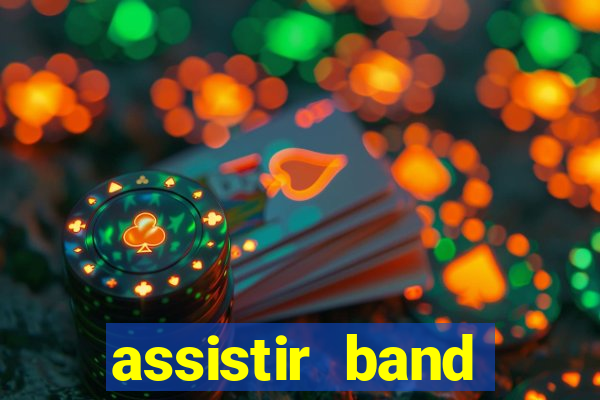 assistir band sports ao vivo