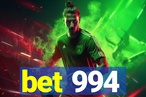 bet 994