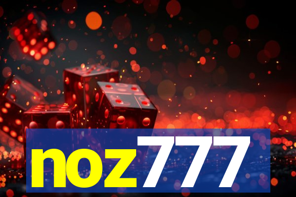 noz777