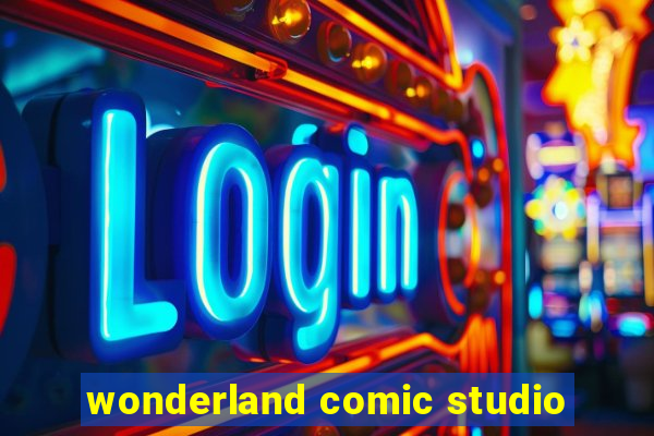 wonderland comic studio