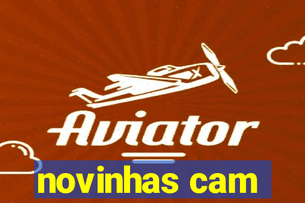 novinhas cam