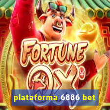 plataforma 6886 bet