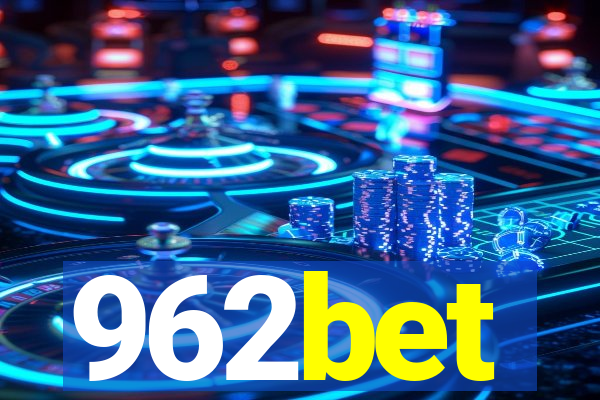 962bet