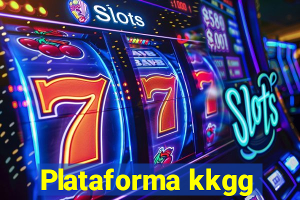 Plataforma kkgg