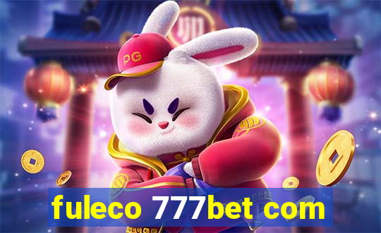 fuleco 777bet com