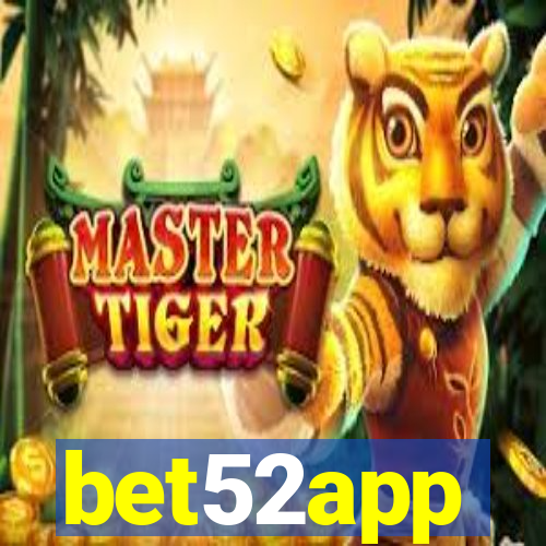 bet52app