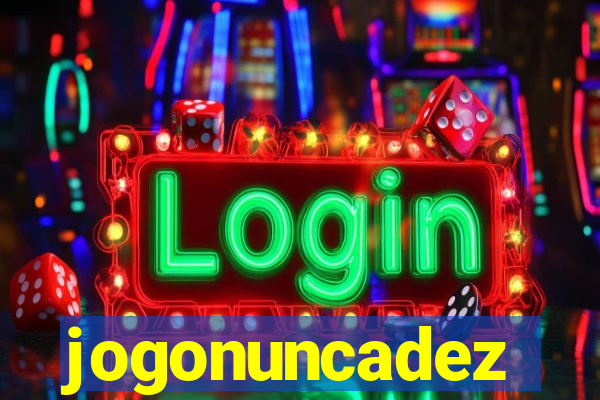 jogonuncadez