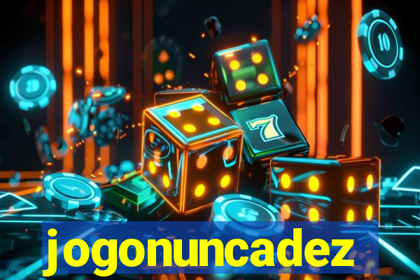 jogonuncadez