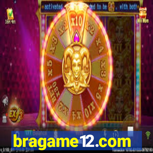 bragame12.com