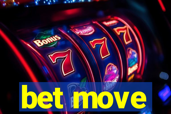 bet move