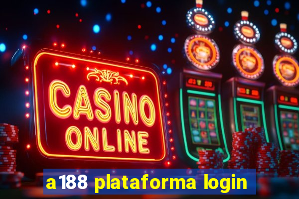 a188 plataforma login