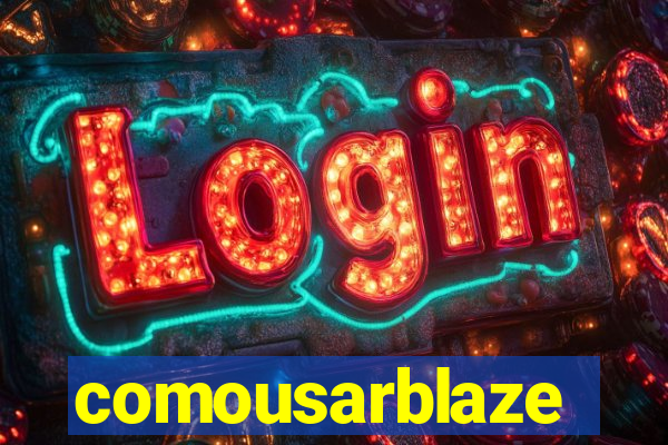 comousarblaze