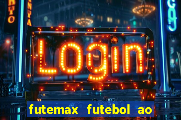 futemax futebol ao vivo real madrid