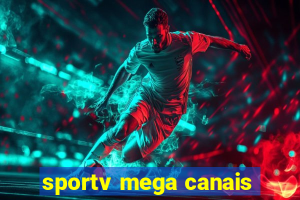 sportv mega canais