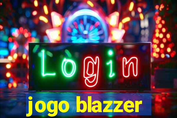 jogo blazzer