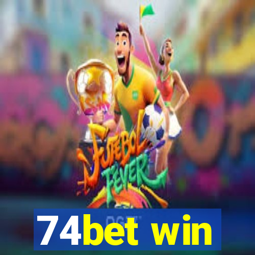 74bet win