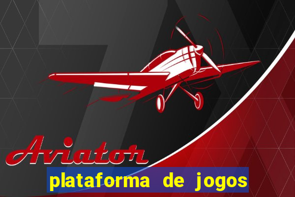 plataforma de jogos para ganhar dinheiro de verdade