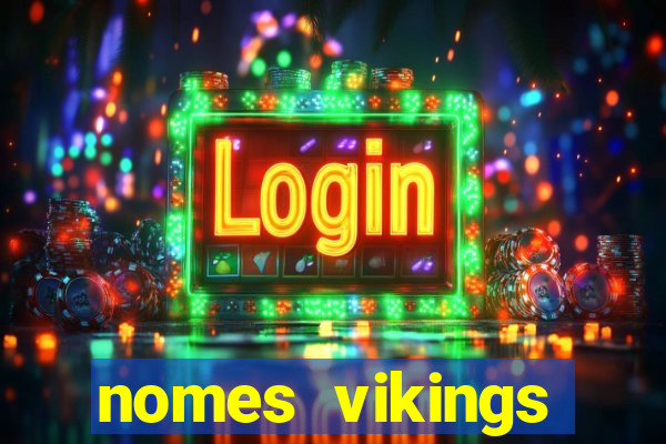 nomes vikings masculinos e significados