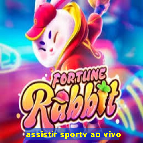 assistir sportv ao vivo