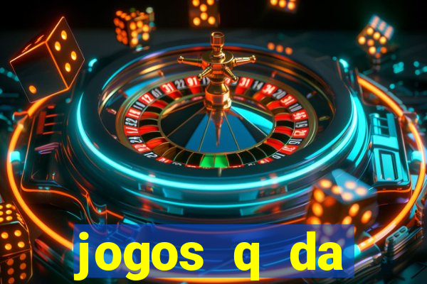 jogos q da dinheiro de verdade