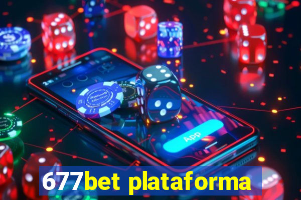 677bet plataforma