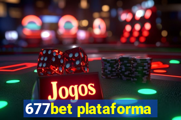 677bet plataforma